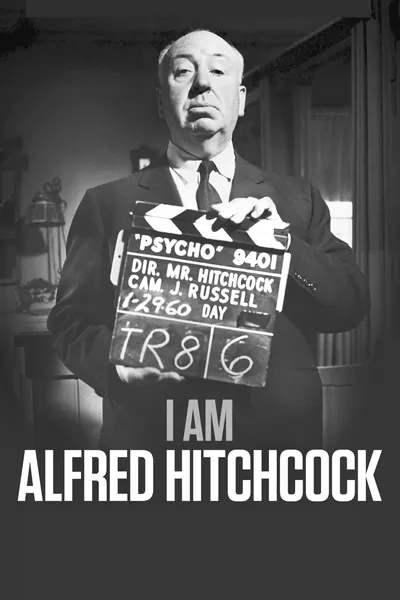 I Am Alfred Hitchcock