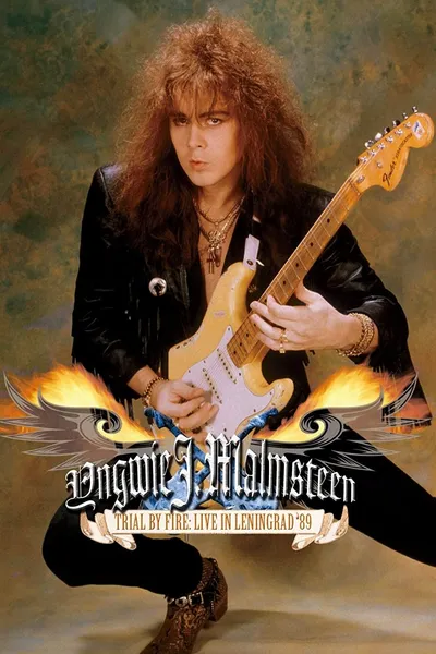 Yngwie J. Malmsteen: Trial by Fire - Live in Leningrad '89