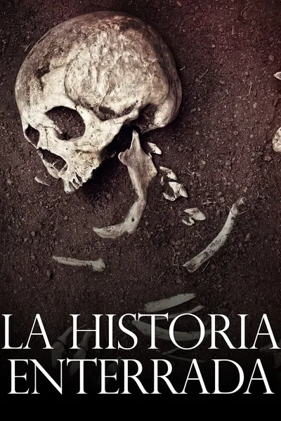 La Historia Enterrada