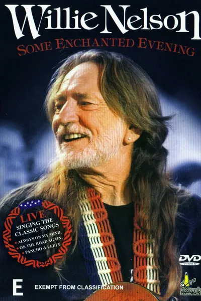 Some Enchanted Evening With Willie Nelson