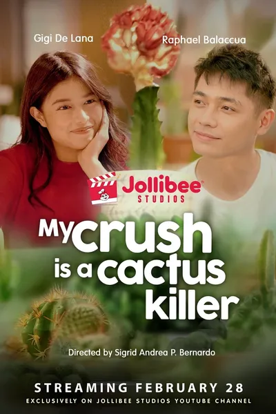 My Crush Is a Cactus Killer