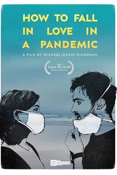 How to Fall in Love in a Pandemic