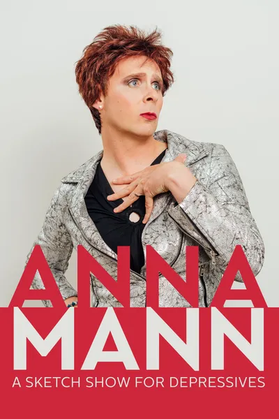 Anna Mann - A Sketch Show for Depressives