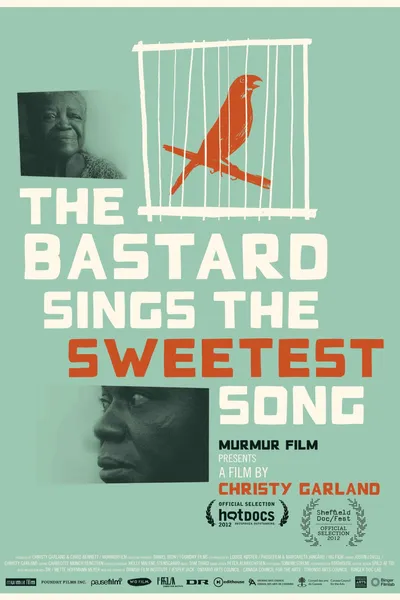 The Bastard Sings the Sweetest Song