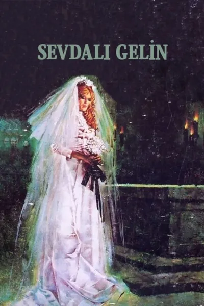 Sevdalı Gelin