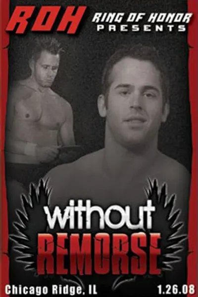 ROH: Without Remorse