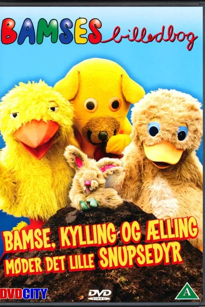 Bamses Billedbog - Bamse, Kylling og Ælling møder det lille snupsedyr