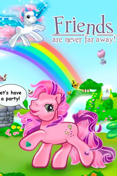 My Little Pony: Friends Are Never Far Away