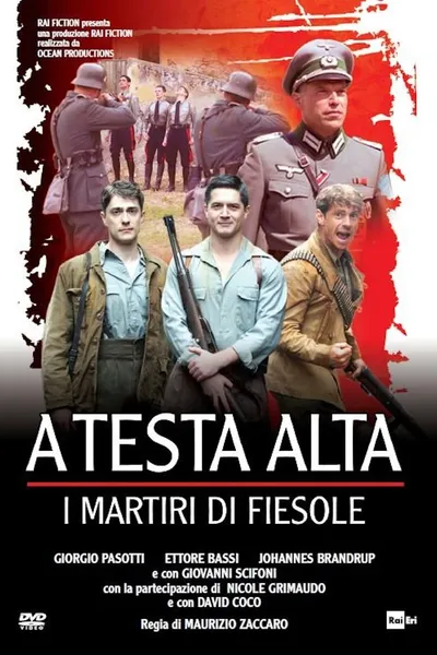 A testa alta: I martiri di Fiesole