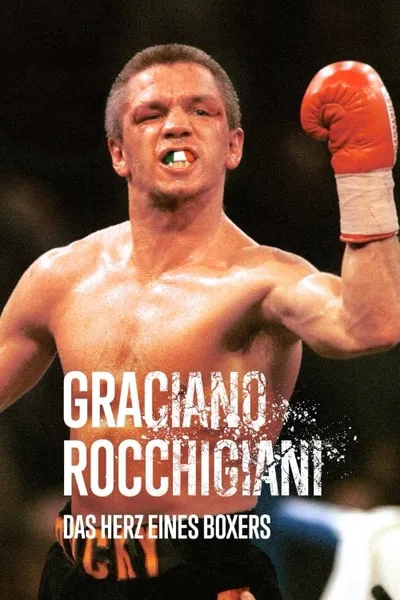 Graciano Rocchigiani – Das Herz eines Boxers