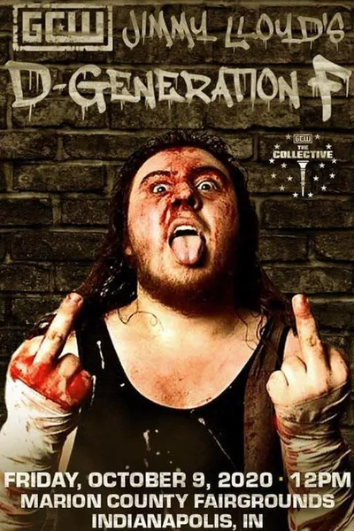 GCW Jimmy Lloyd's D-Generation F