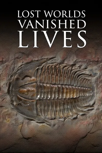 Lost Worlds, Vanished Lives