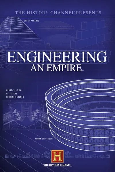 Engineering an Empire