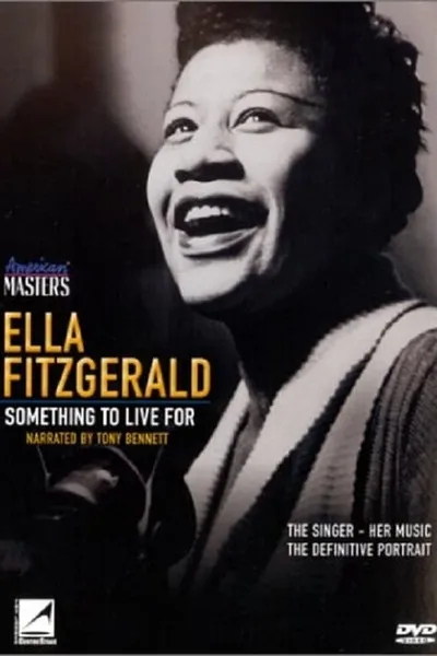 Ella Fitzgerald: Something to Live For