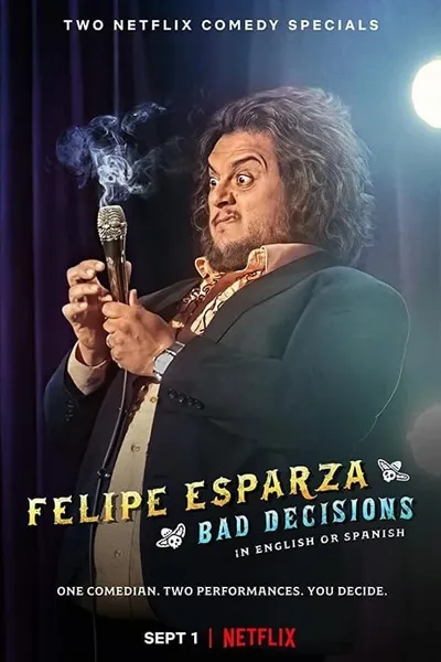 Felipe Esparza: Bad Decisions