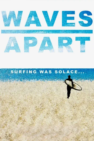 Waves Apart