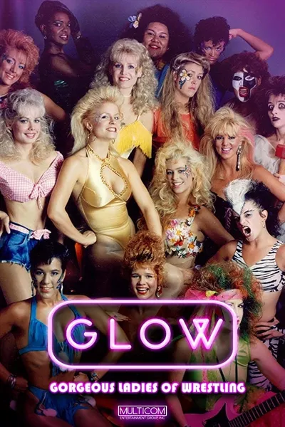 GLOW: Gorgeous Ladies of Wrestling