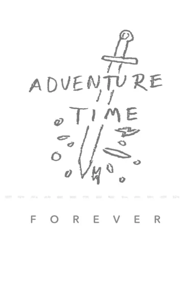 Adventure Time Forever