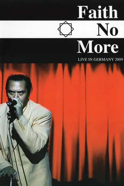 Faith No More: Reunited - Live at the Area 4 Festival