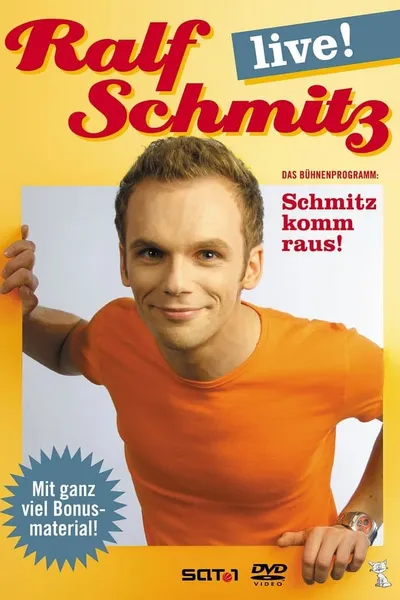 Ralf Schmitz: Schmitz komm raus - Live!