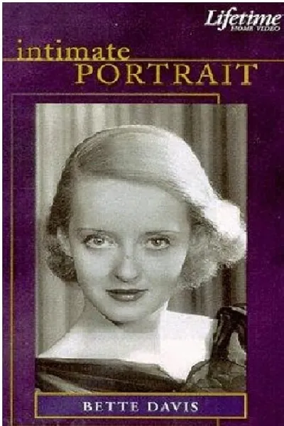 Intimate Portrait: Bette Davis