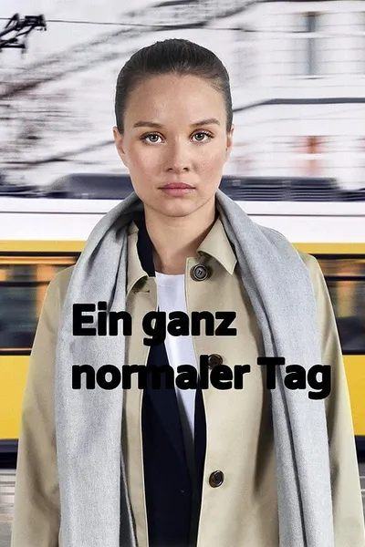 Ein ganz normaler Tag