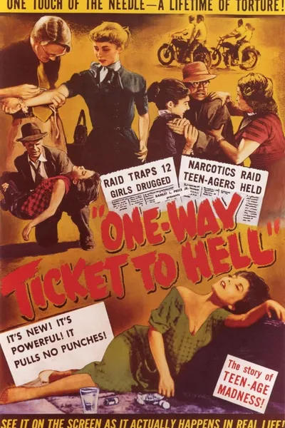 One Way Ticket to Hell