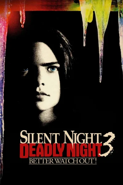 Silent Night, Deadly Night 3: Better Watch Out!