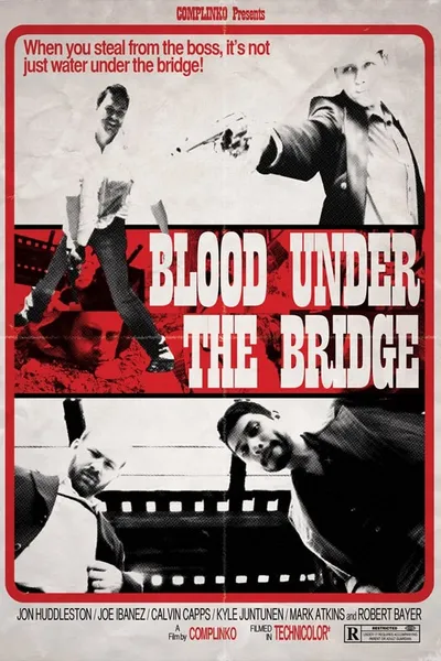 Blood Under the Bridge