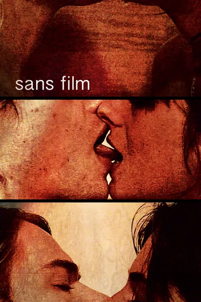 Sans film