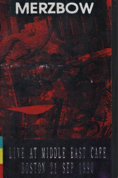 Merzbow: Live at Middle East Cafe Boston 21 Sep 1990