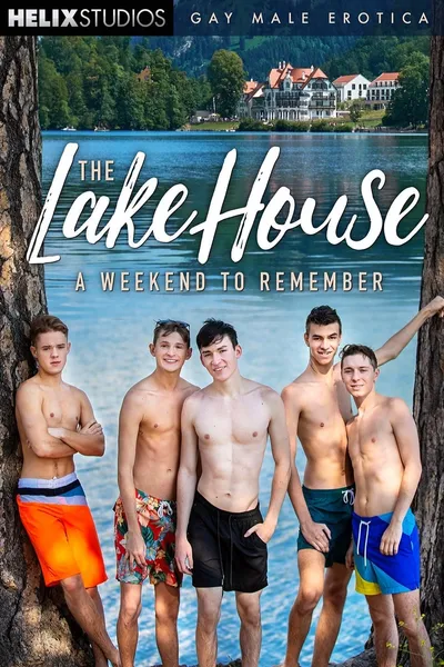 The Lake House: A Weekend to Remember