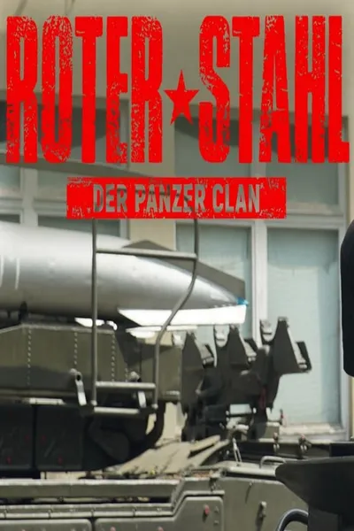 Roter Stahl - Der Panzer-Clan