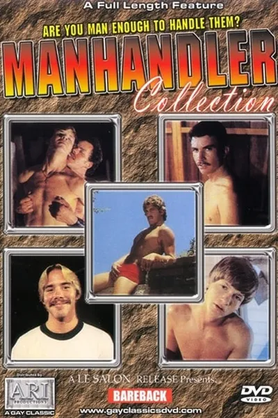 Manhandler Collection