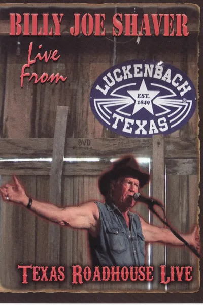 Billy Joe Shaver: Live from Luckenbach