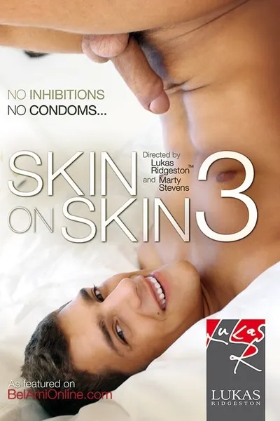 Skin on Skin 3