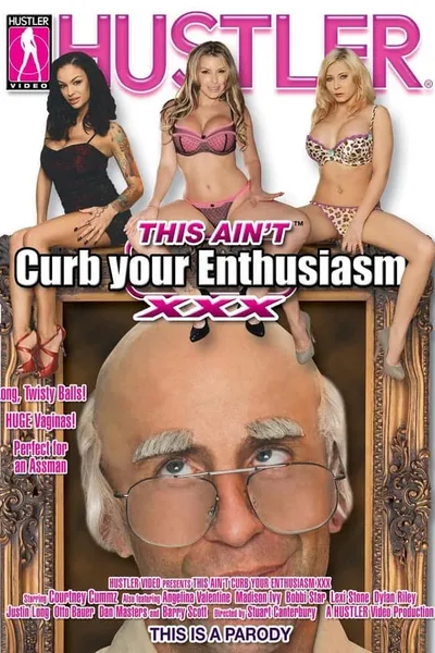 This Aint Curb Your Enthusiasm XXX