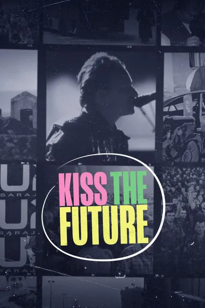 Kiss the Future