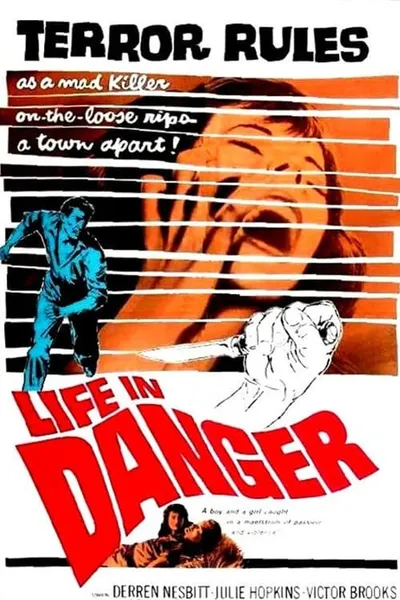 Life in Danger