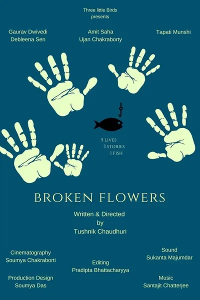 Broken Flowers