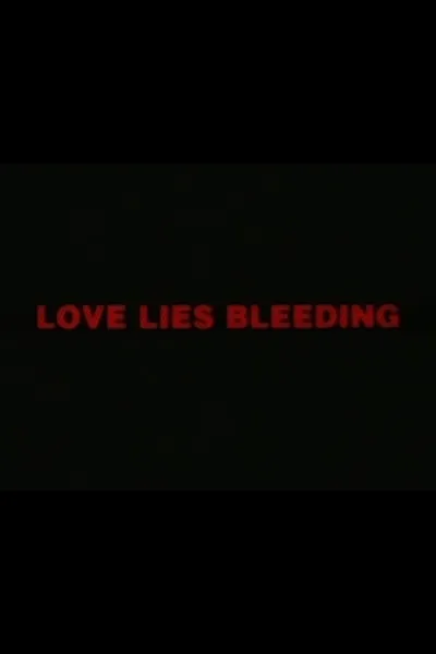 Love Lies Bleeding