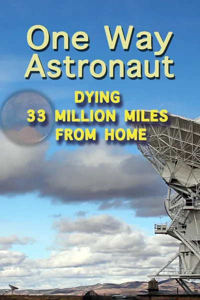 One Way Astronaut