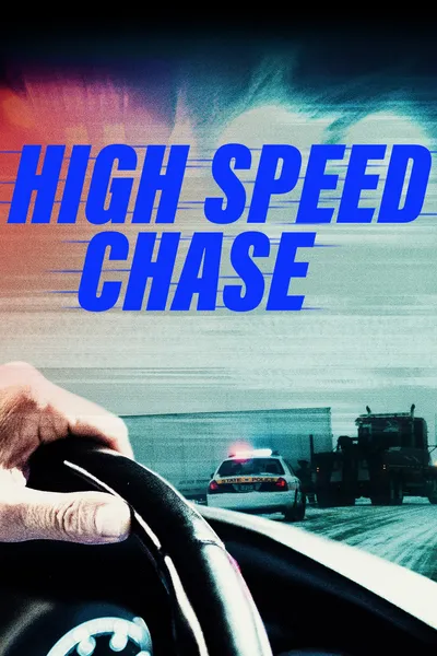 High Speed Chase