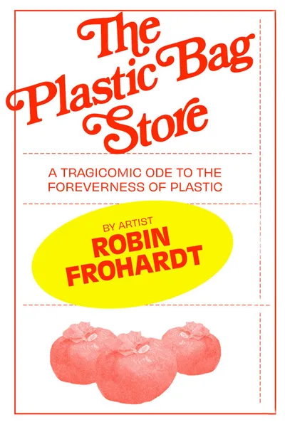 Plastic Bag Store: The Film