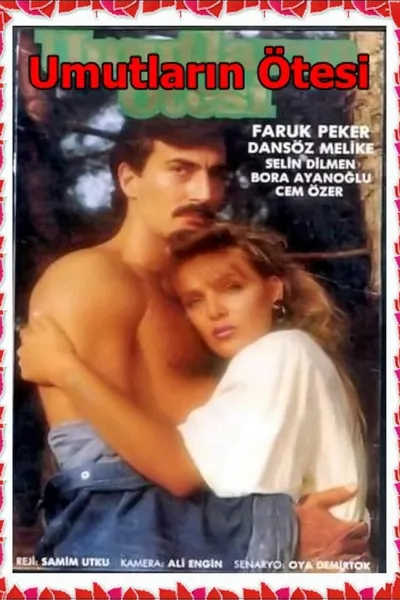 Umutların Ötesi