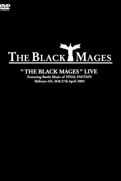 The Black Mages Live