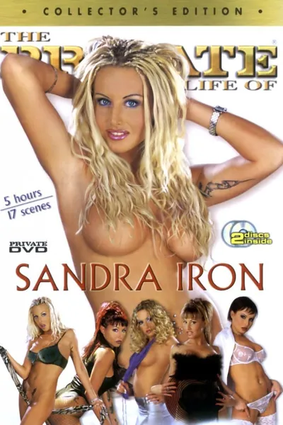 The Private Life of Sandra Iron