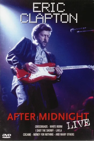 Eric Clapton: After Midnight Live