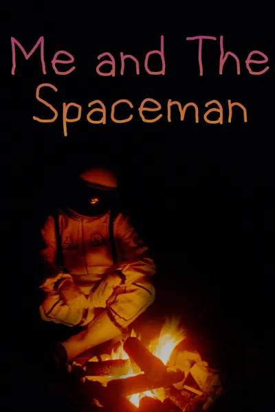 Me and The Spaceman