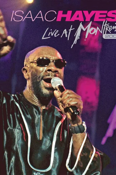 Isaac Hayes: Live at Montreux